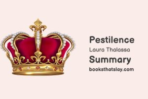 Pestilence by Laura Thalassa Summary, Characters and Themes