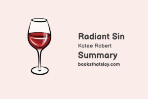 Radiant Sin by Katee Robert Summary, Characters and Themes