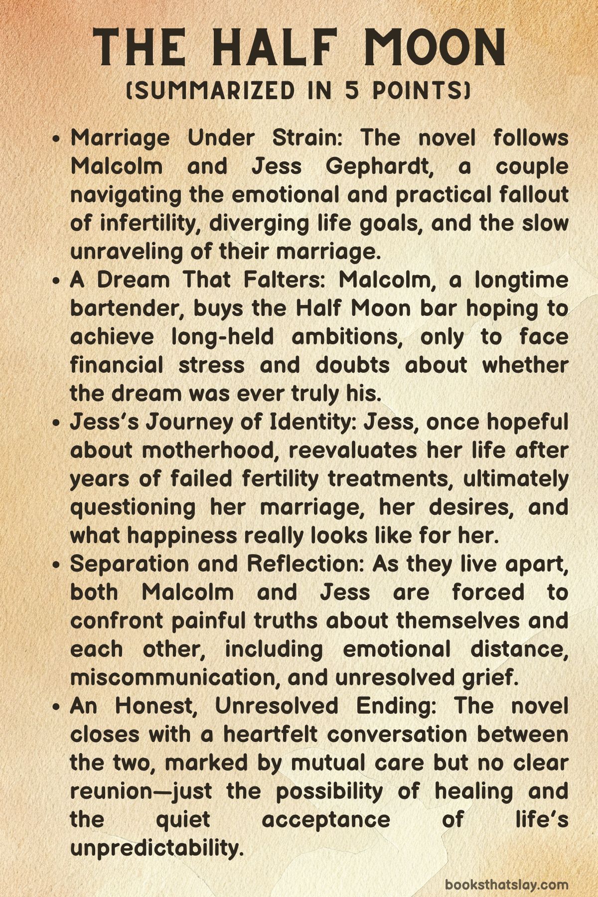 The Half Moon Summary