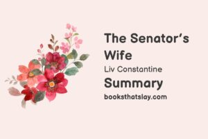 The Senator’s Wife Summary, Characters and Themes