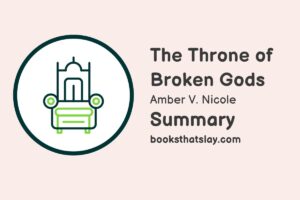 The Throne of Broken Gods Summary, Characters and Themes