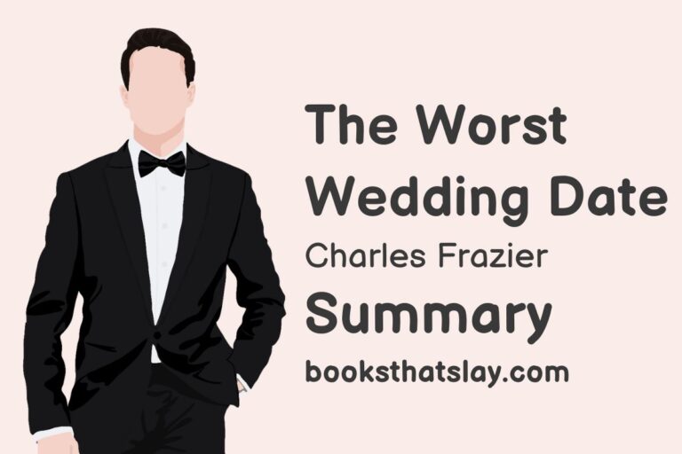 The Worst Wedding Date Summary, Characters and Themes