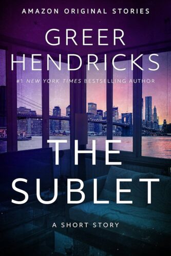 The Sublet by Greer Hendricks book cover