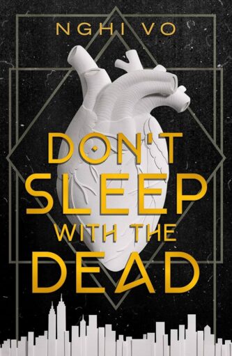 Don’t Sleep With The Dead by Nghi Vo book cover