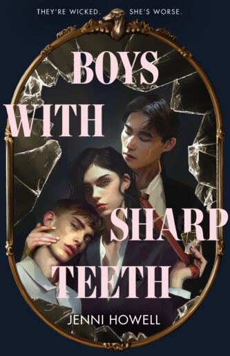 Boys with Sharp Teeth by Jenni Howell book cover