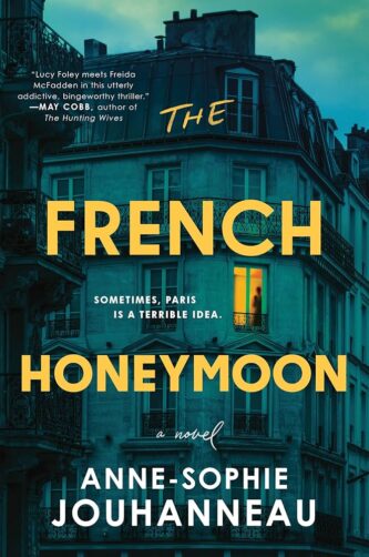 The French Honeymoon by Anne-Sophie Jouhanneau book cover