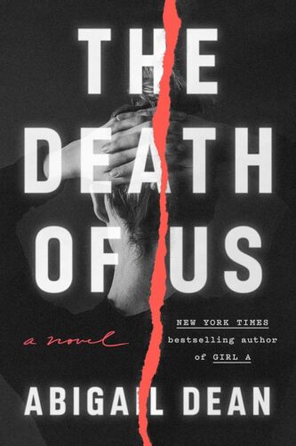The Death of Us by Abigail Dean book cover