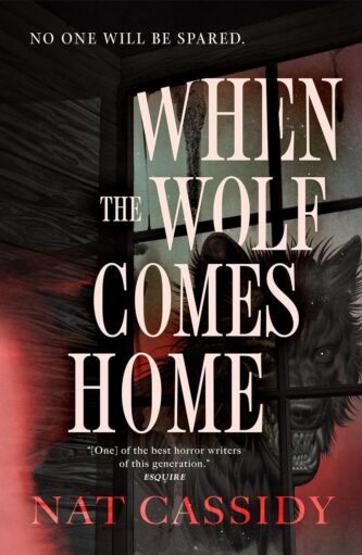 When the Wolf Comes Home by Nat Cassidy book cover