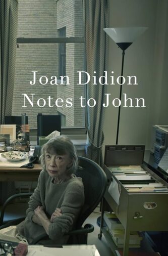 Notes to John by Joan Didion book cover