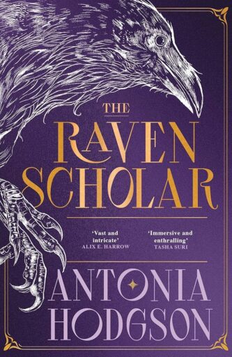 The Raven Scholar by Antonia Hodgson book cover