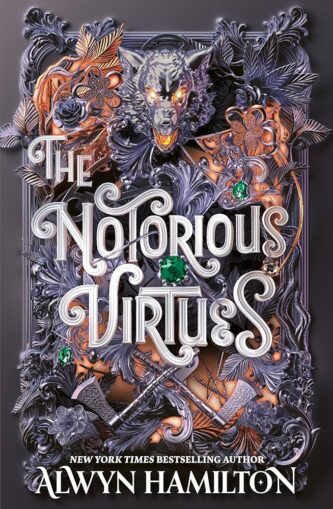 The Notorious Virtues by Alwyn Hamilton book cover
