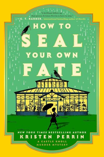 How to Seal Your Own Fate by Kristen Perrin book cover