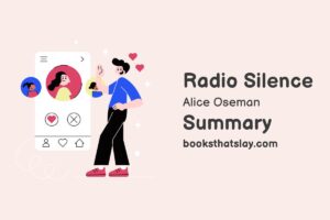 Radio Silence Summary, Characters and Themes