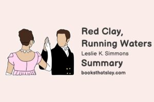 Red Clay, Running Waters Summary, Characters and Themes