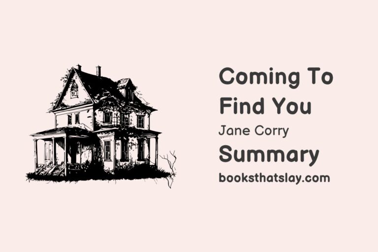 Coming To Find You Summary, Characters and Themes