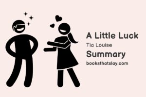 A Little Luck Summary