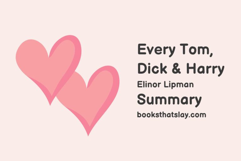Every Tom, Dick and Harry Summary, Characters and Themes
