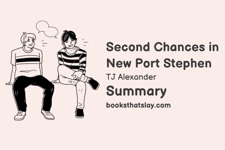 Second Chances in New Port Stephen Summary, Characters and Themes