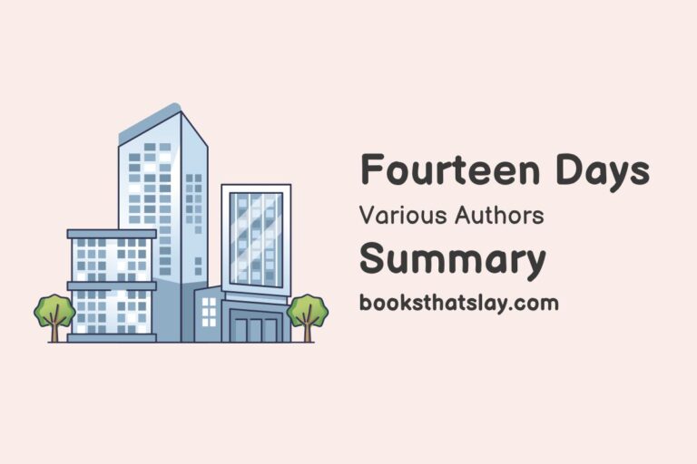 Fourteen Days Summary, Characters and Themes