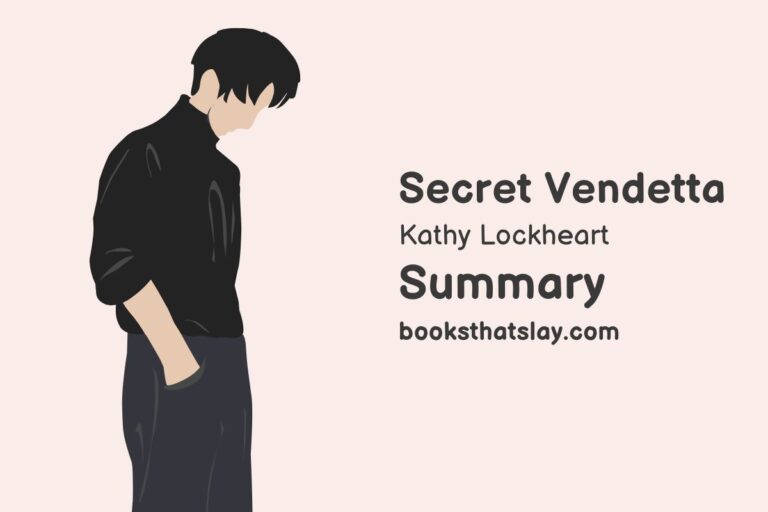 Secret Vendetta Summary, Characters and Themes