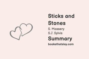 Sticks and Stones Summary, Characters and Themes