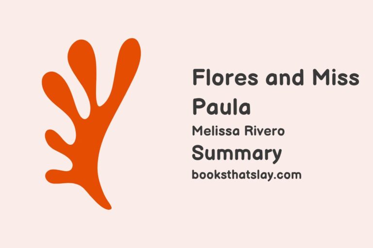 Flores and Miss Paula Summary, Characters and Themes