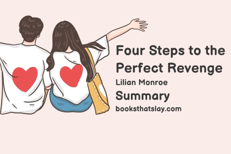 Four Steps to the Perfect Revenge Summary, Characters and Themes