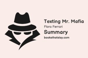 Texting Mr. Mafia Summary, Characters and Themes