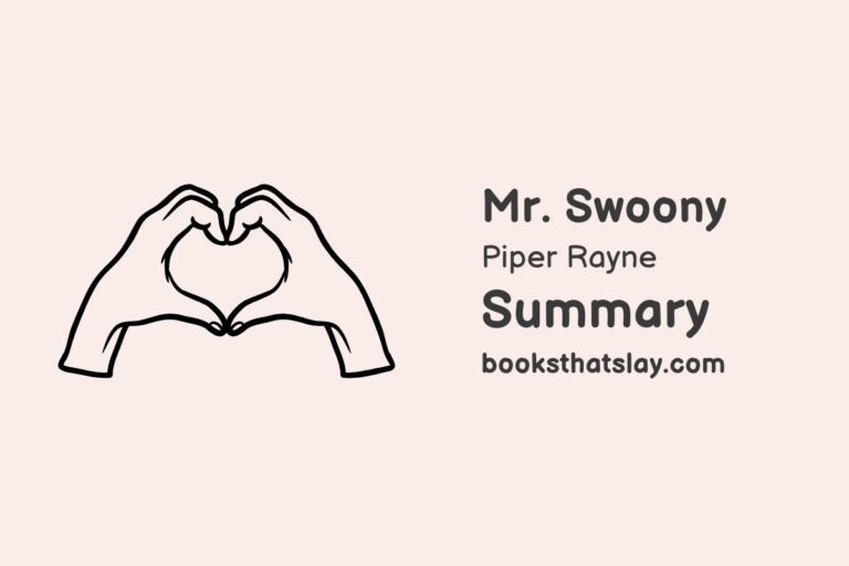 Mr. Swoony Summary, Characters and Themes