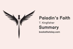 Paladin’s Faith Summary, Characters and Themes