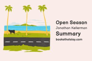 Open Season Summary, Characters and Themes