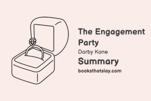 The Engagement Party Summary, Characters and Themes | Darby Kane