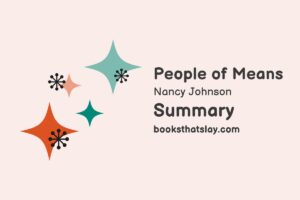 People of Means Summary, Characters and Themes