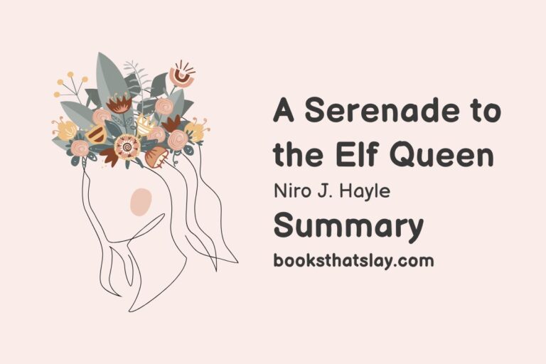 A Serenade to the Elf Queen Summary, Characters and Themes