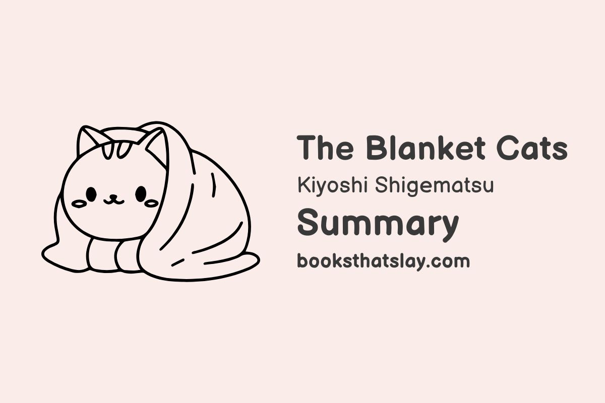 The Blanket Cats Summary, Characters and Themes