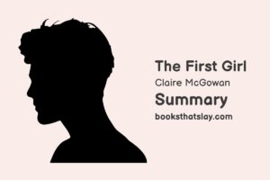 The First Girl Summary, Characters and Themes