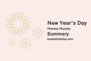 New Year’s Day Summary, Characters and Themes