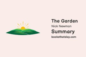 The Garden by Nick Newman Summary, Characters and Themes