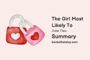 The Girl Most Likely To Summary, Characters and Themes