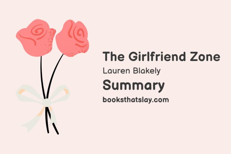The Girlfriend Zone Summary, Characters and Themes