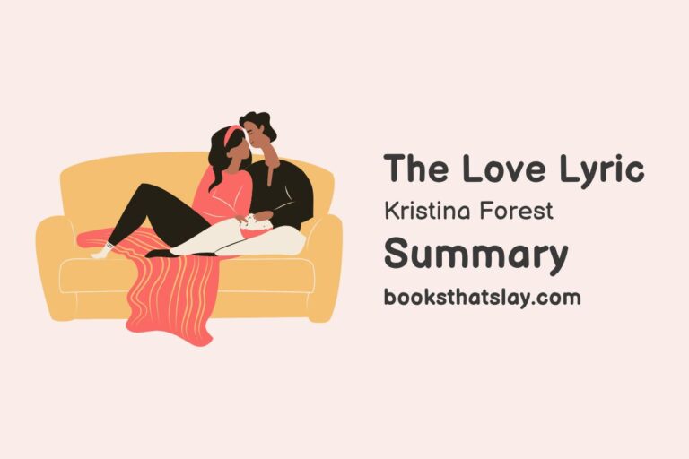 The Love Lyric Summary, Characters and Themes