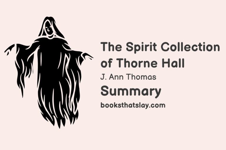 The Spirit Collection of Thorne Hall Summary, Characters and Themes