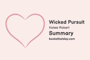 Wicked Pursuit Summary, Characters and Themes | Katee Robert