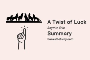 A Twist of Luck Summary, Characters and Themes