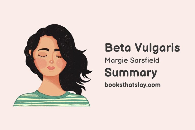 Beta Vulgaris Summary, Characters and Themes