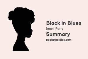 Black in Blues Summary, Characters and Themes