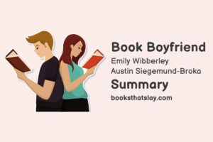 Book Boyfriend Summary, Characters and Themes