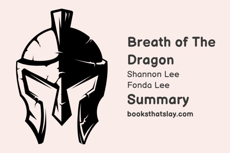 Breath of the Dragon Summary, Characters and Themes