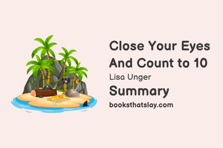 Close Your Eyes and Count to 10 Summary, Characters and Themes