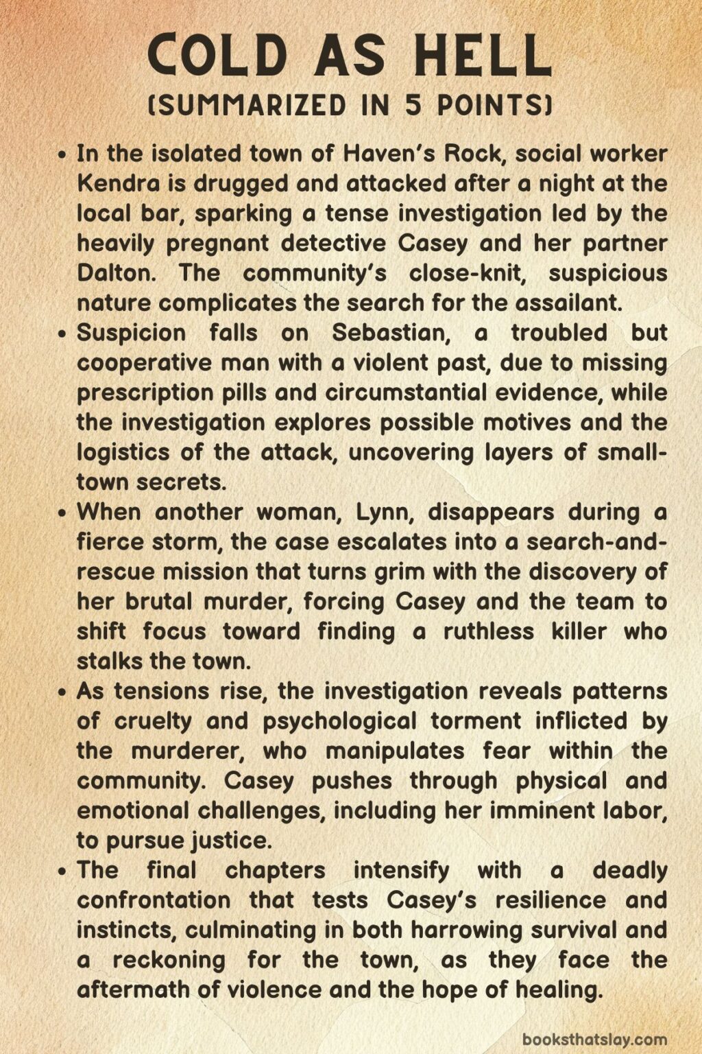 Cold As Hell Summary, Characters and Themes